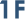 1F